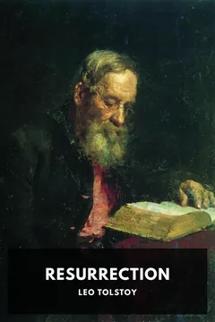 Resurrection - Leo Tolstoy