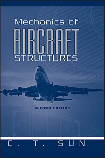 Mechanics of Aircraft Structures by C. T. Sun, book cover