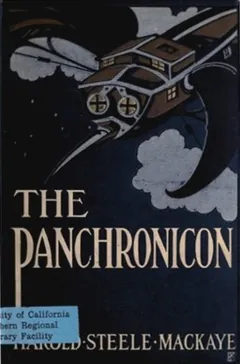 The Panchronicon by Harold Steele MacKaye, book cover