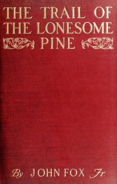 The Trail of the Lonesome Pine - John Fox