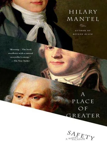 A Place of Greater Safety by Hilary Mantel, book cover