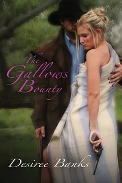 The Gallows' Bounty by Desiree Banks, book cover