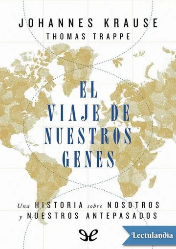 El viaje de nuestros genes de Johannes Krause, portada del libro