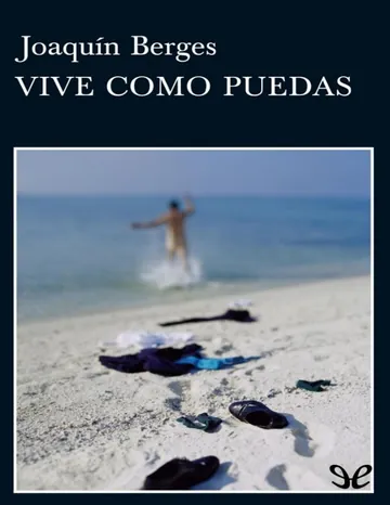 Vive como puedas de Joaquin Berges, portada del libro