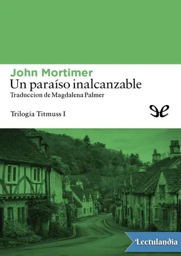 Un paraíso inalcanzable de John Mortimer, portada del libro