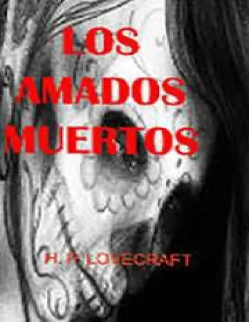Los amados muertos de H. P. Lovecraft, portada del libro