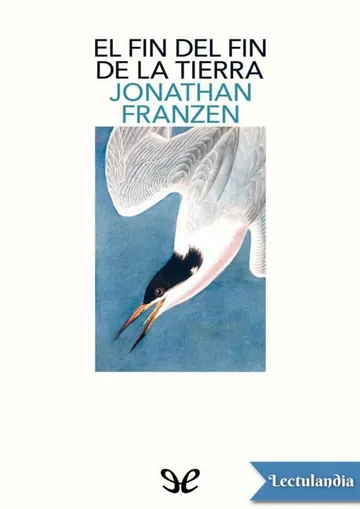El fin del fin de la Tierra de Jonathan Franzen, portada del libro