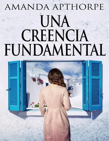 Una Creencia Fundamental de Amanda Apthorpe, portada del libro