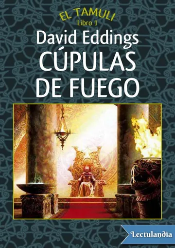 Cúpulas de fuego de David Eddings, portada del libro