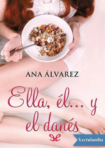 Ella, él… y el danés de Ana Álvarez, portada del libro