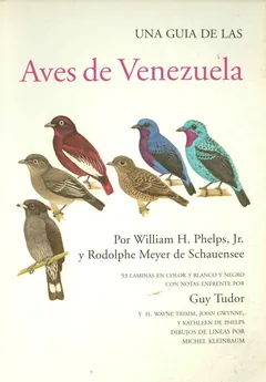 Una Guia de las Aves de Venezuela - W H Phelps