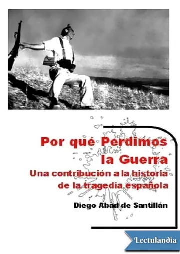 Por qué perdimos la guerra de Diego Abad de Santillán, portada del libro