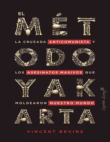 El método Yakarta de Vincent Bevins, portada del libro