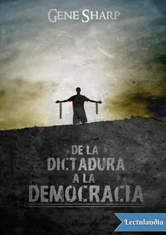 De la dictadura a la democracia - Gene Sharp