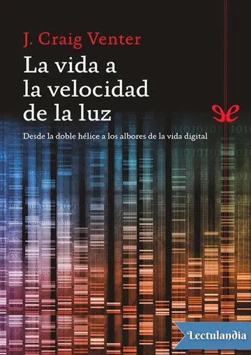 La vida a la velocidad de la luz de J. Craig Venter, portada del libro