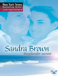 Resplandor secreto - Sandra Brown