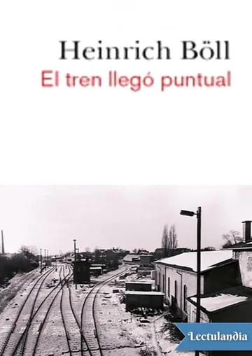 El tren llegó puntual de Heinrich Boll, portada del libro