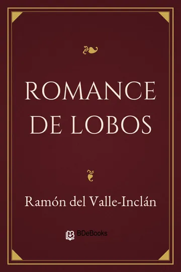Romance de lobos de Ramón María del Valle-Inclán, portada del libro
