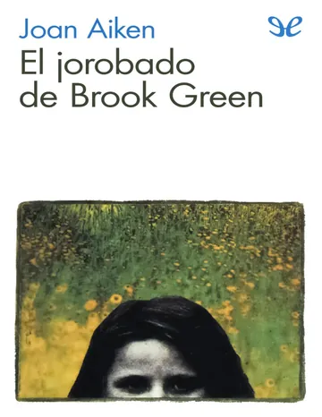 El jorobado de Brook Green de Joan Aiken, portada del libro