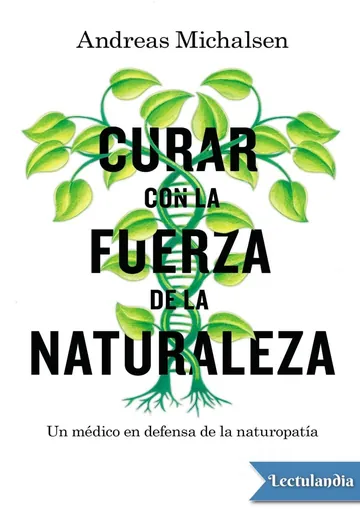 Curar con la fuerza de la naturaleza de Andreas Michalsen, portada del libro