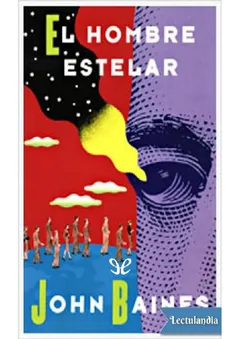 El hombre estelar - John Baines