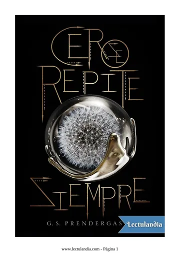 Cero se repite siempre de G. S. Prendergast, portada del libro