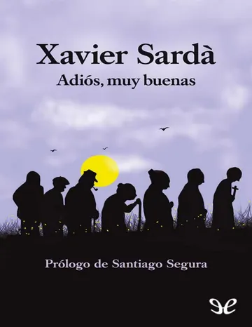 Adiós, muy buenas de Xavier Sarda, portada del libro
