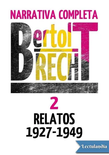 Relatos 1927-1949 de Bertolt Brecht, portada del libro