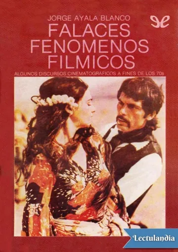 Falaces fenómenos fílmicos de Jorge Ayala Blanco, portada del libro