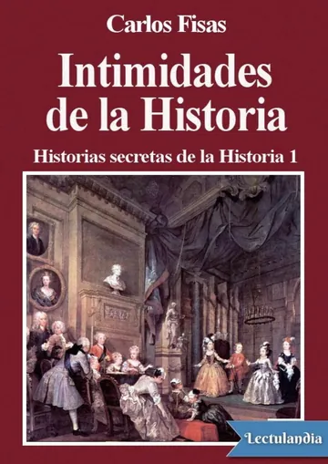 Intimidades de la Historia de Carlos Fisas, portada del libro
