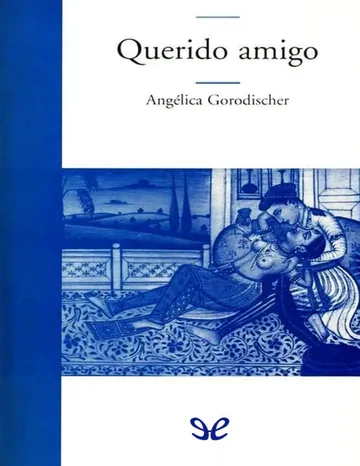 Querido amigo de Angelica Gorodischer, portada del libro