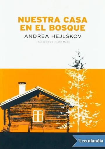 Nuestra casa en el bosque de Andrea Hejlskov, portada del libro