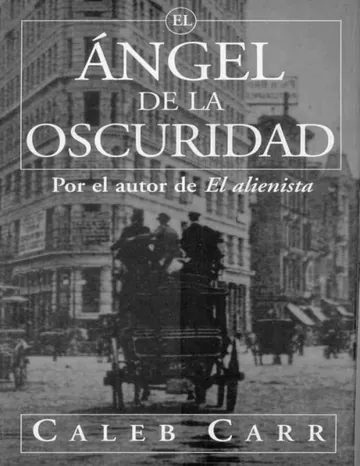 El ángel de la oscuridad de Caleb Carr, portada del libro