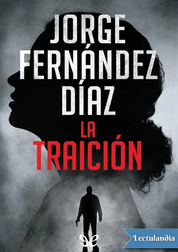 La traición de Jorge Fernández Díaz, portada del libro