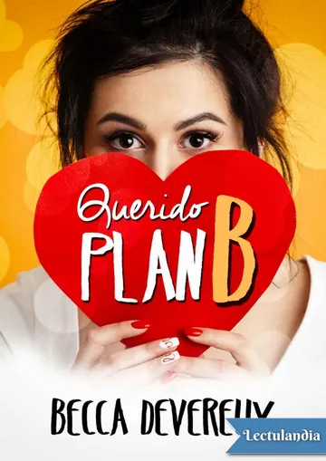 Querido plan B de Becca Devereux, portada del libro