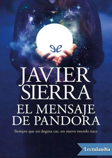 El mensaje de Pandora de Javier Sierra, portada del libro