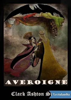 Averoigne - Clark Ashton Smith