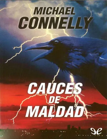 Cauces de maldad de Michael Connelly, portada del libro