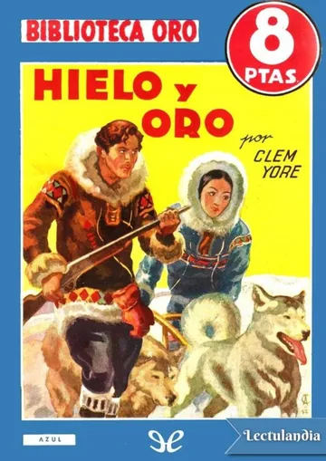 Hielo y oro de Clem Yore, portada del libro