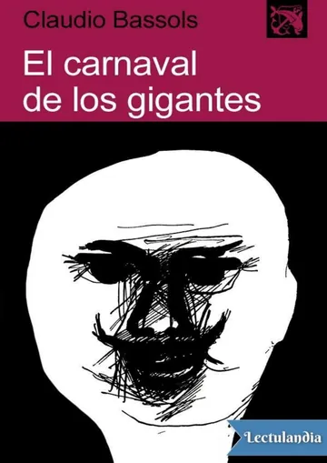 El carnaval de los gigantes de Claudio Bassols, portada del libro