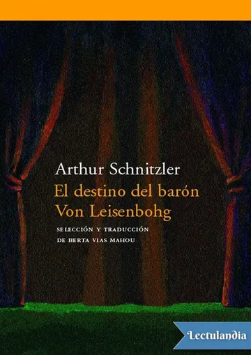 El destino del barón Von Leisenbohg de Arthur Schnitzler, portada del libro
