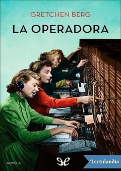 La operadora - Gretchen Berg