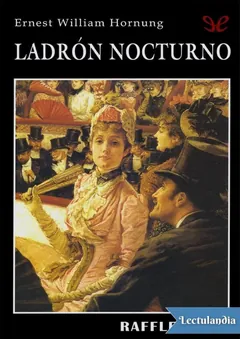 Ladrón nocturno - Ernest William Hornung