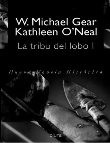 La tribu del lobo de Gear, W. Michael y O'Neal, Kathleen, portada del libro