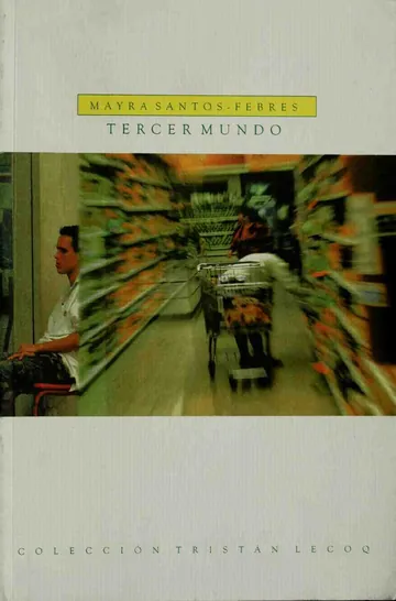 Tercer mundo de Santos-Febres, Mayra, 1966-, portada del libro