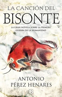 La canción del bisonte de Antonio Perez Henares, portada del libro