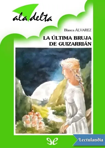 La última bruja de Guizarrián de Blanca Álvarez González, portada del libro