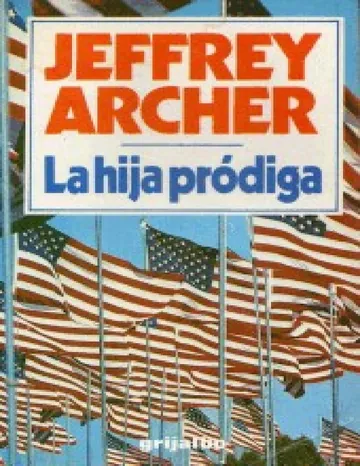 La hija prodiga de Jeffrey Archer, portada del libro