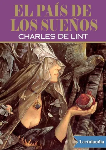 El país de los sueños de Charles de Lint, portada del libro