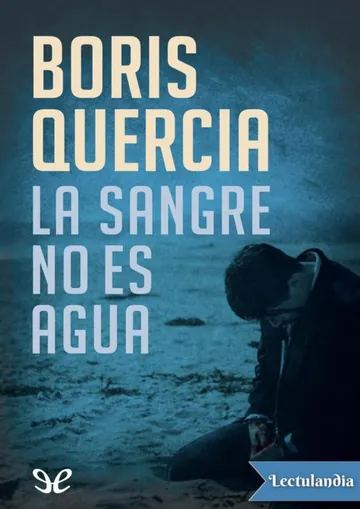 La sangre no es agua de Boris Quercia, portada del libro